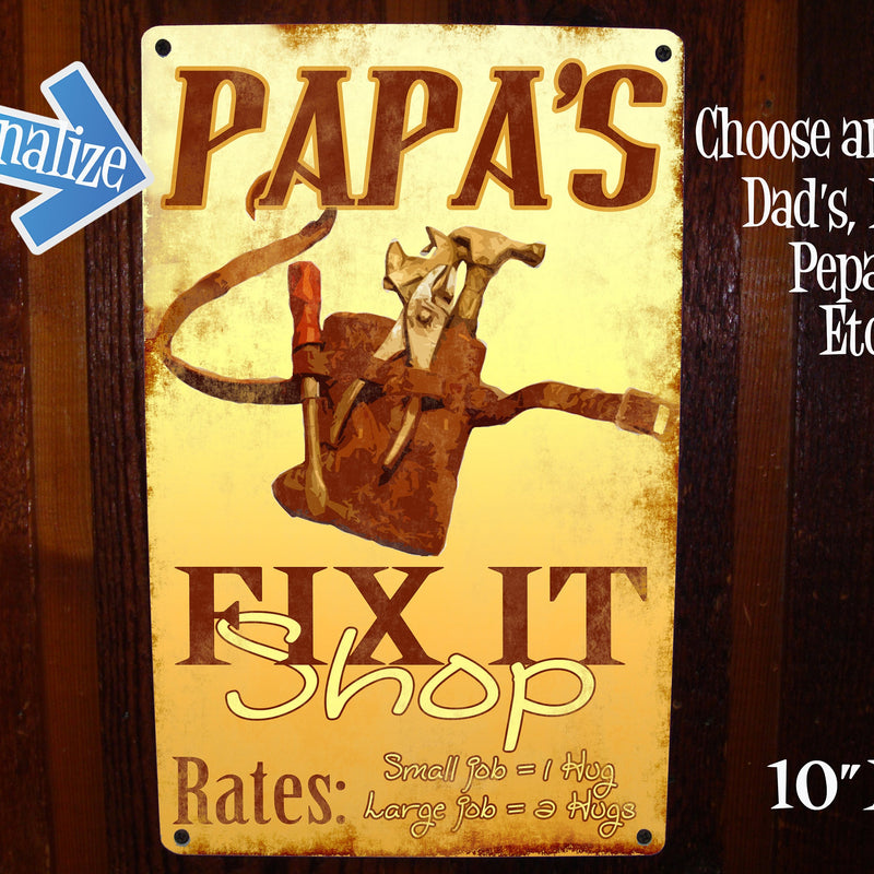 Fix it Shop. Dad's Shop, Papa's Shop, Custom Shop Sign. Great Man Gift.  Free Personalization!