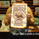 Vintage Hunting Camp Sign - Deer, Elk, or Moose! FREE Personalization