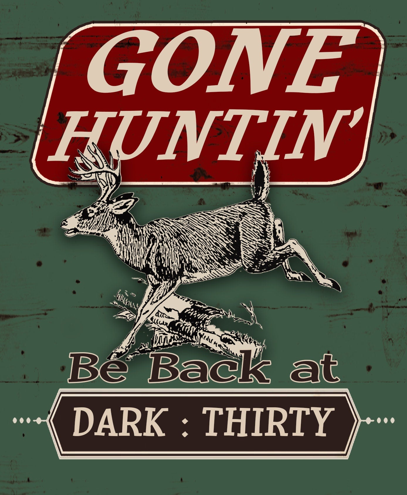 Gone Hunting Sign