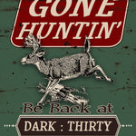Gone Hunting Sign