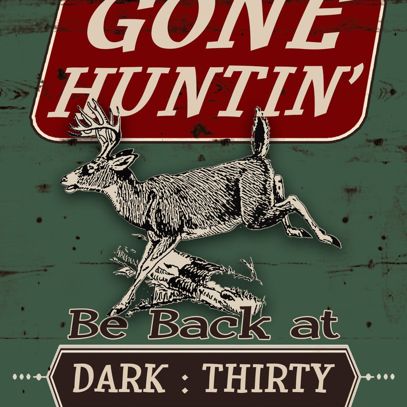 Gone Hunting Sign