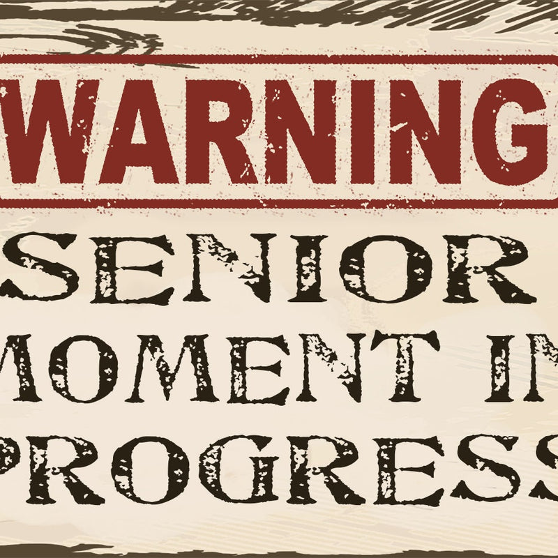 Senior Moment Wooden Box Sign