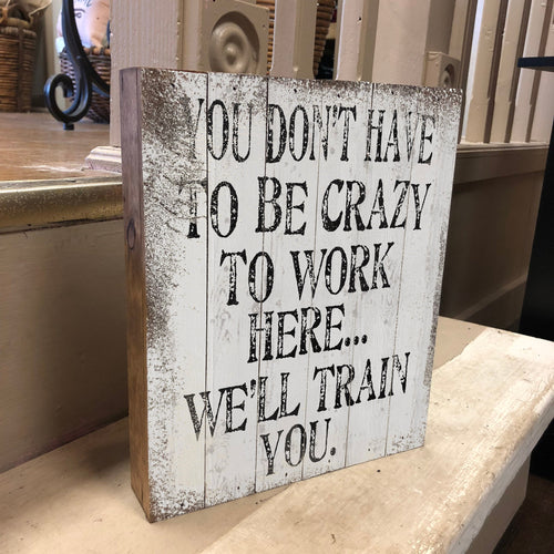Vintage Crazy Wooden Box Sign