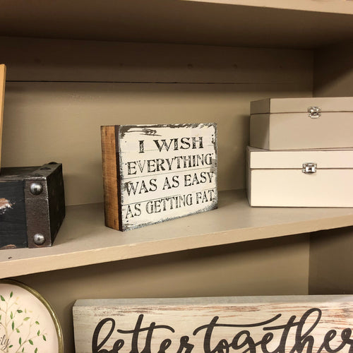 Vintage Get Fat Wooden Box Sign