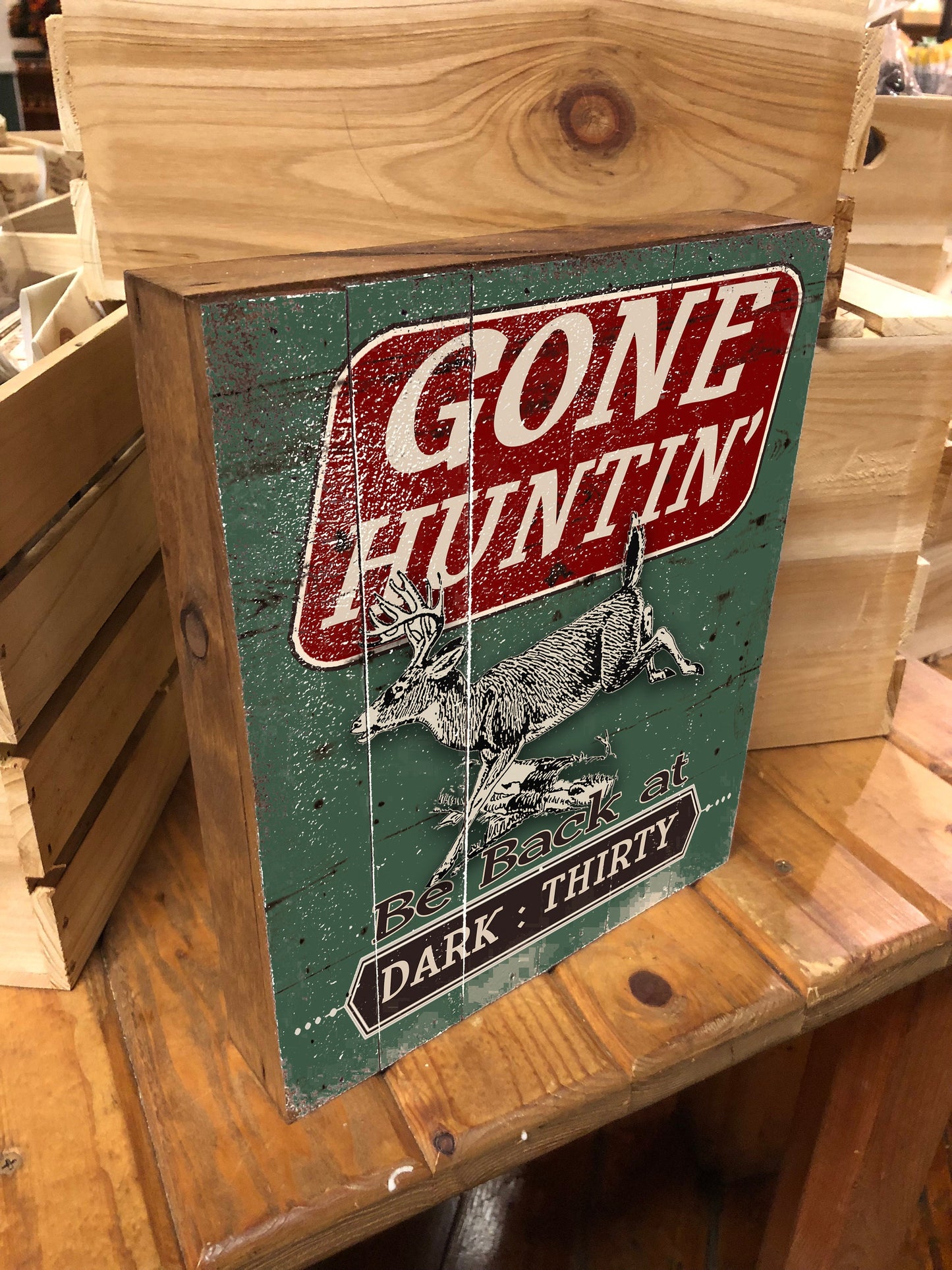 Gone Hunting Sign