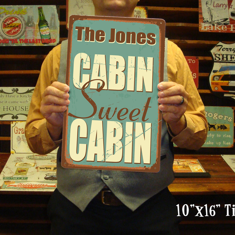 Custom Cabin Sweet Cabin Tin/Metal Sign