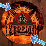 Firefighter Sign - Free Personalization - Your Emblem!!