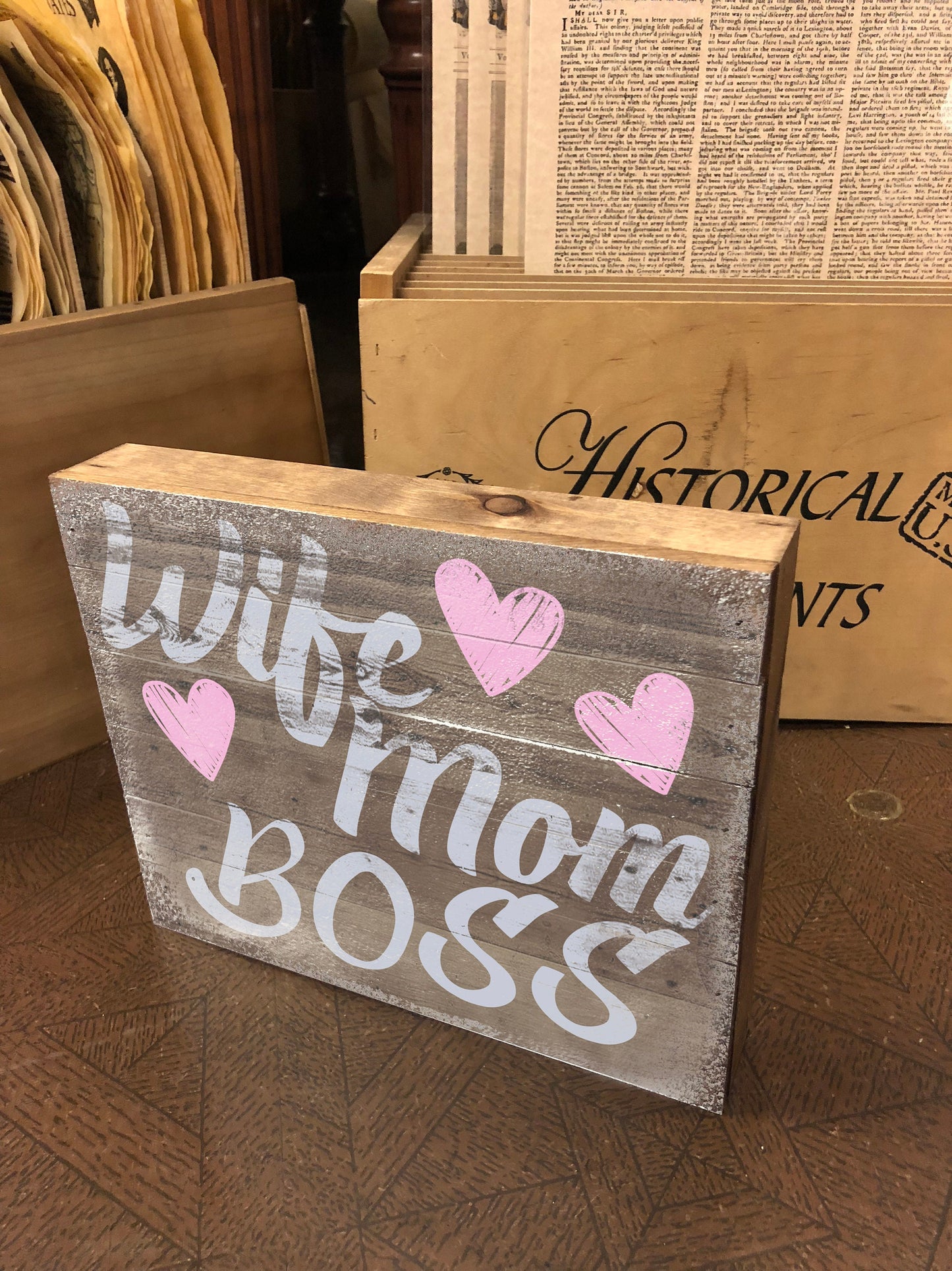 Wife. Mom. Boss - Vintage Wood Box