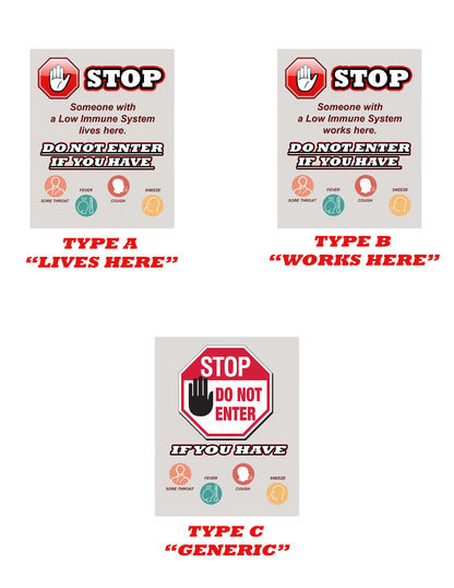 STOP - Low Immune System Sign. Protect the elderly, sick, and those with a low immune system!