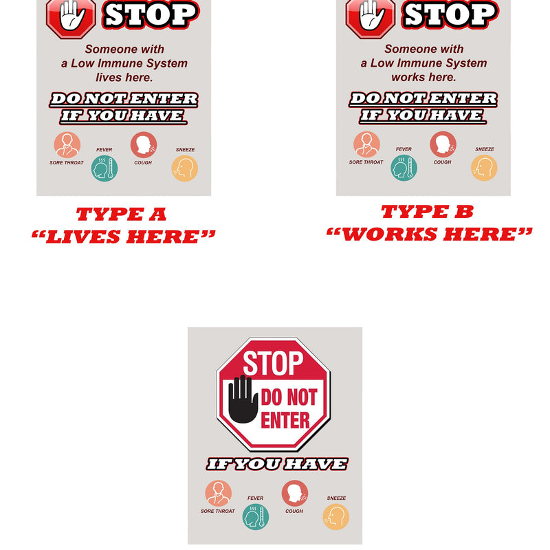 STOP - Low Immune System Sign. Protect the elderly, sick, and those with a low immune system!