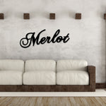Merlot Wine Sign, Wine Decor, Wine Glass Sign, Mother's Day Gift, Wine Gifts, Wine Sign, Wine Bar Metal Wall Sign, Wine Merlot Home Decor