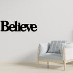 Believe sign, Believe Metal Sign, Believe Wall Decor, Thanksgiving Decor, Believe Word Sign, Believe Dining Room Decor, Believe Word Decor