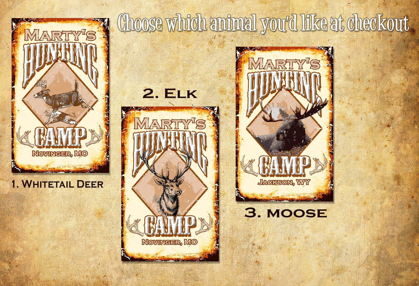 Vintage Hunting Camp Sign - Deer, Elk, or Moose! FREE Personalization