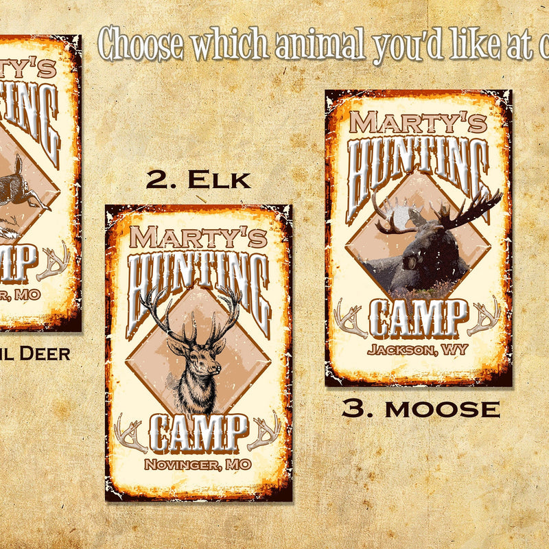 Vintage Hunting Camp Sign - Deer, Elk, or Moose! FREE Personalization
