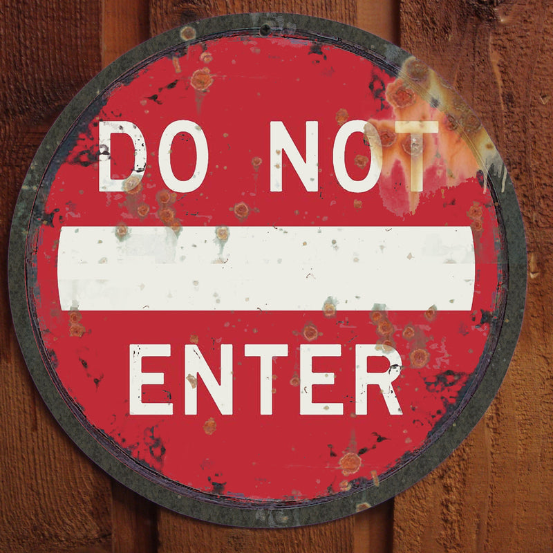 Vintage Do Not Enter road metal sign, personalized