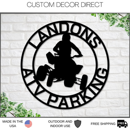 Metal ATV Sign, 4 Wheeler Sign, Personalized Four Wheeler Parking Sign, ATV Driver Gift, Four Wheeler Decor, Metal Sign