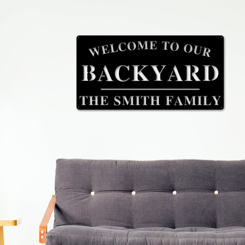 Welcome to Our Backyard Sign, Personalized Backyard Name Sign, Outdoor patio Sign, Backyard Decor, Welcome Sign, Personalized Sign, Metal