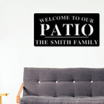 Welcome to Our Patio Sign, Personalized Patio Name Sign, Outdoor patio Sign, Backyard Decor, Welcome Sign, Personalized Sign, Metal, Patio