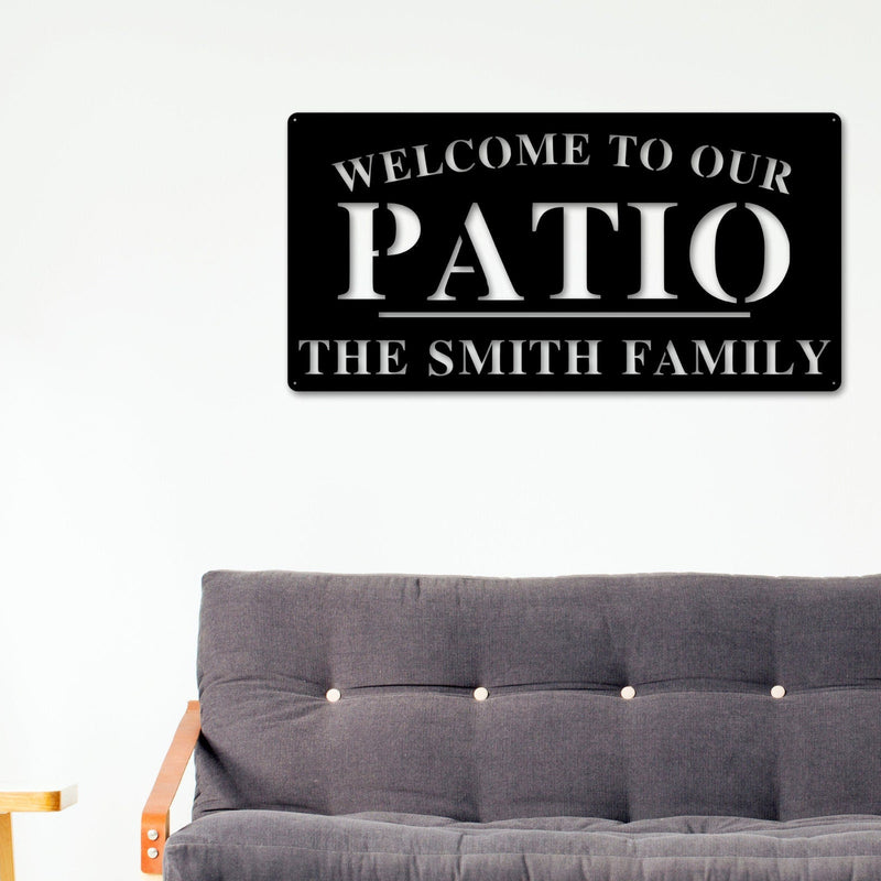 Welcome to Our Patio Sign, Personalized Patio Name Sign, Outdoor patio Sign, Backyard Decor, Welcome Sign, Personalized Sign, Metal, Patio