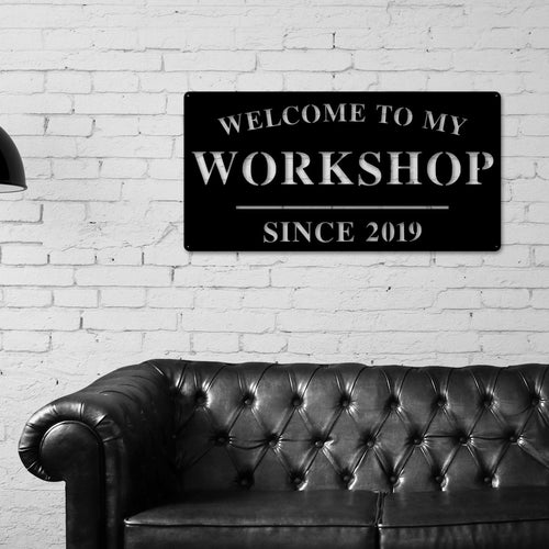 Workshop Sign, Workshop Decor, Personalized Workshop Sign, Gift For Dad, Fathers day Sign, Welcome to my Workshop, Man cave Metal sign, Dad