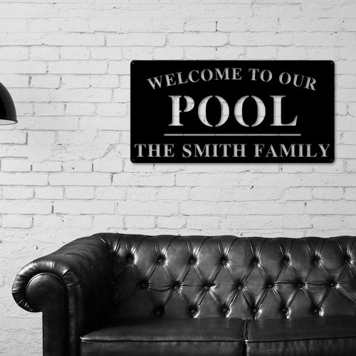 Welcome to Our Pool Sign, Personalized Pool Name Sign, Outdoor Pool Sign, Backyard Decor, Welcome Pool Sign, Personalized Sign, Metal, Pool