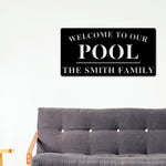 Welcome to Our Pool Sign, Personalized Pool Name Sign, Outdoor Pool Sign, Backyard Decor, Welcome Pool Sign, Personalized Sign, Metal, Pool