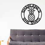 Pineapple Sign, Pineapple Decor, Summer Decor, Metal sign, Wreath sign, Wall decor, She Shed Sign, Personalized She Shed Sign, Gift for Mom