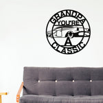 Grandpa Sign, Grandpa You're A Classic, Gift for grandpa, Metal sign, Gift for Dad