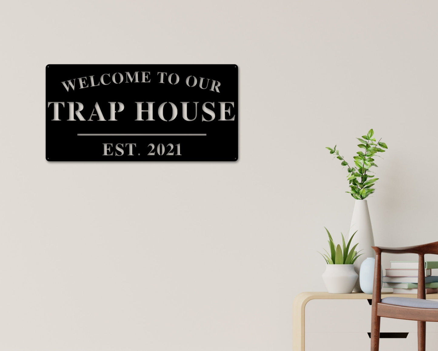 Welcome to Our Trap House Sign, Personalized Trap House Sign, Outdoor Trap House Sign, Backyard Decor, Welcome Trap House Sign, Personalized