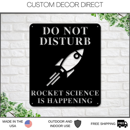 Rocket Science Sign, Rocket Science is Happening Sign, Gift for Rocket Scientist, Rocket Builder Metal Sign, Rocket Wall Art, Rocket Ship