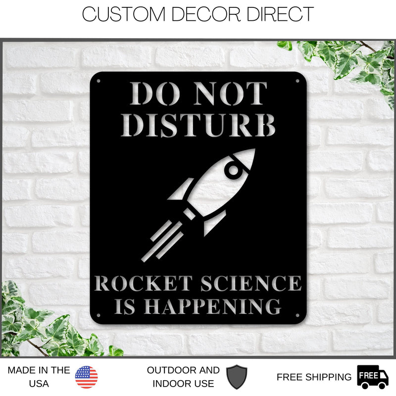 Rocket Science Sign, Rocket Science is Happening Sign, Gift for Rocket Scientist, Rocket Builder Metal Sign, Rocket Wall Art, Rocket Ship