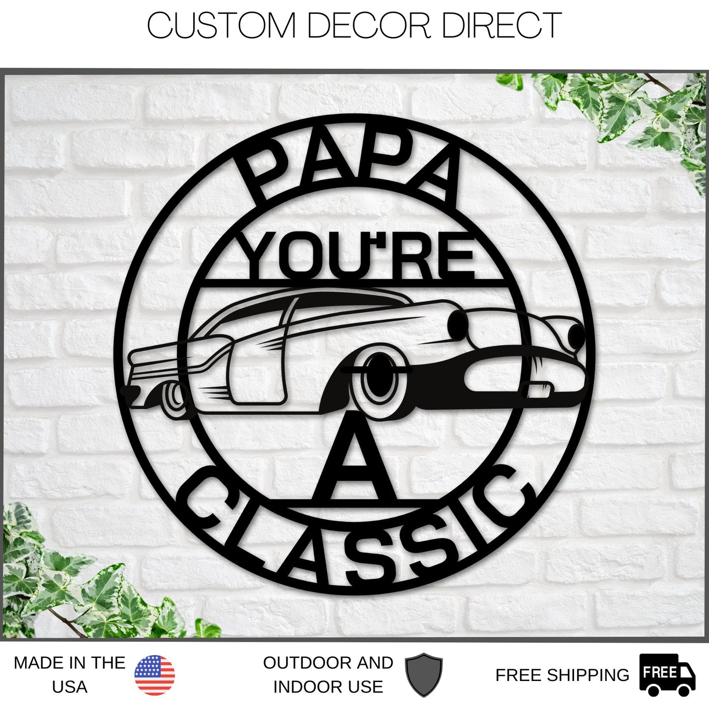 Papa Sign, Papa You're A Classic, Gift for Papa , Metal sign, Gift for Dad, Classic