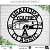 Grandpa Sign, Grandpa You're A Classic, Gift for grandpa, Metal sign, Gift for Dad