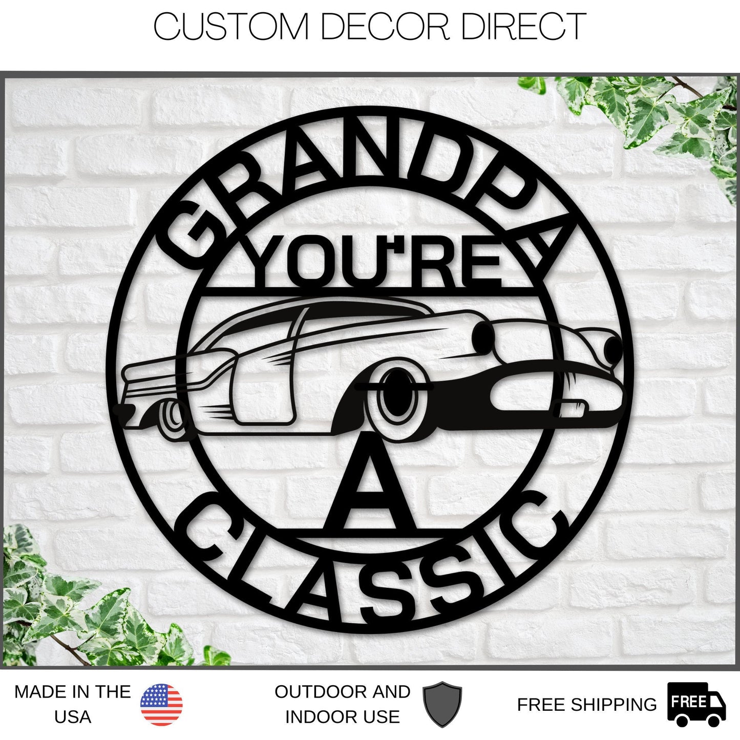 Grandpa Sign, Grandpa You're A Classic, Gift for grandpa, Metal sign, Gift for Dad