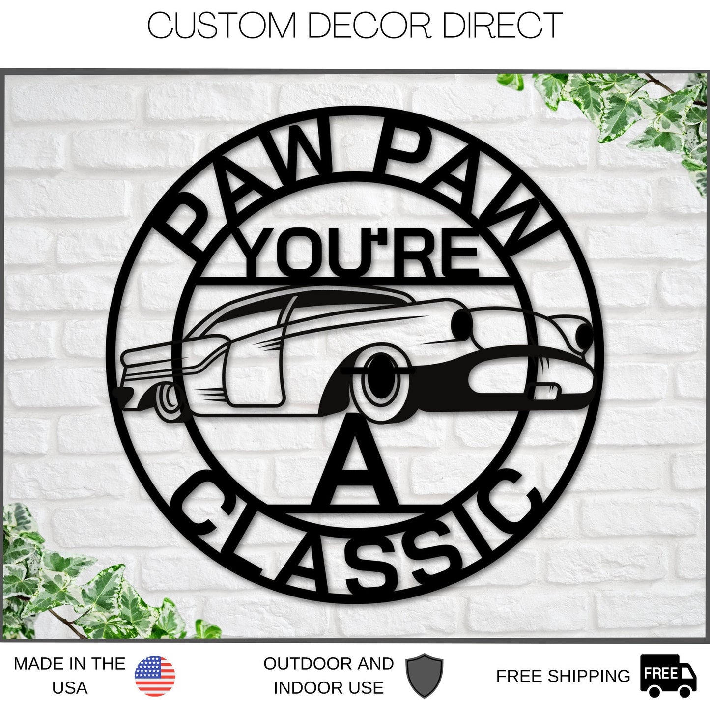 Paw Paw Sign, Paw Paw You're A Classic, Gift for Paw Paw , Metal sign, Gift for Grandpa