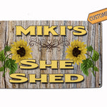 She Shed Custom Sign Sunflowers