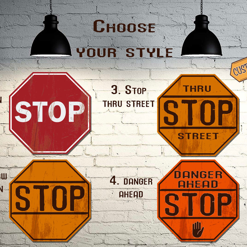 Custom Vintage Stop Sign - METAL