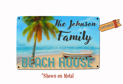 Custom Family Beach House Sign - Metal or Wood