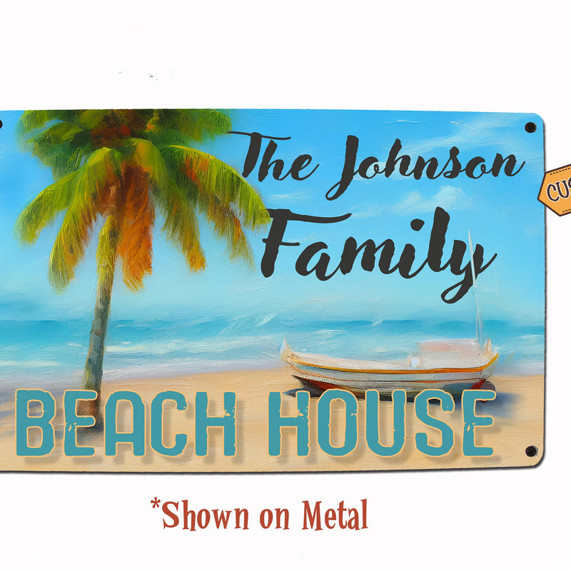 Custom Family Beach House Sign - Metal or Wood