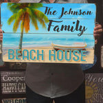 Custom Family Beach House Sign - Metal or Wood