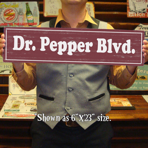 Dr Pepper Blvd Metal Street Sign