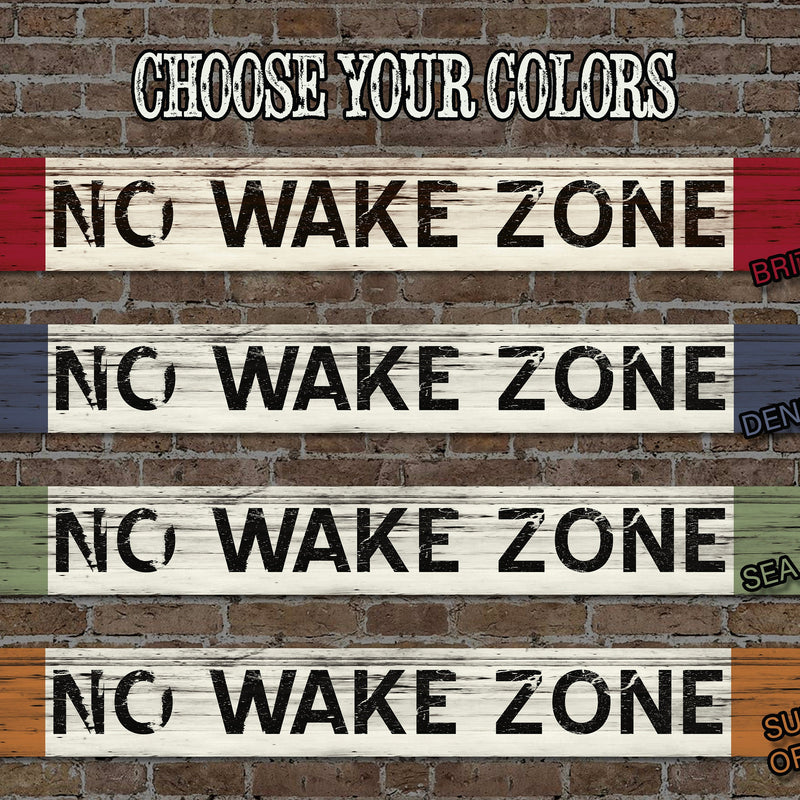 NO WAKE ZONE Vintage Sign on Rustic Barn Wood. Vintage Lake House Sign measures 43" inches long. Handcrafted Wood Sign