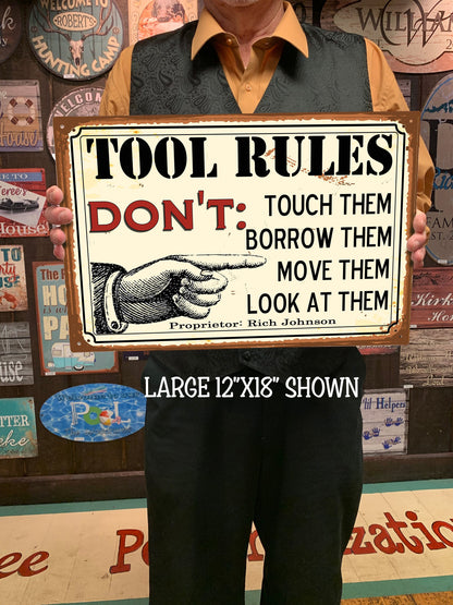 Custom Tool Rules Metal Sign