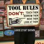 Custom Tool Rules Metal Sign