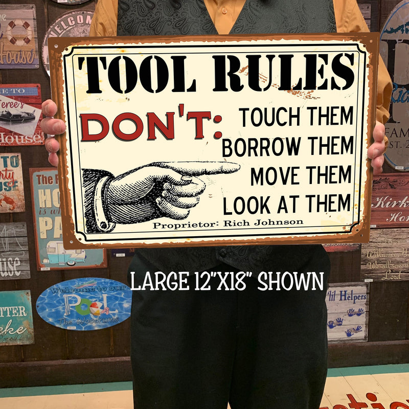Custom Tool Rules Metal Sign
