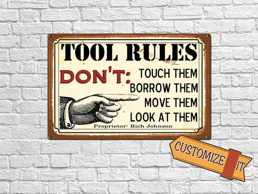 Custom Tool Rules Metal Sign