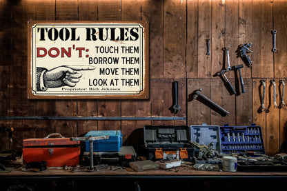 Custom Tool Rules Metal Sign