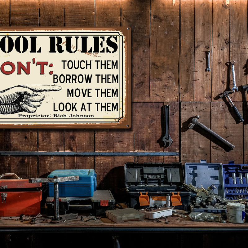 Custom Tool Rules Metal Sign