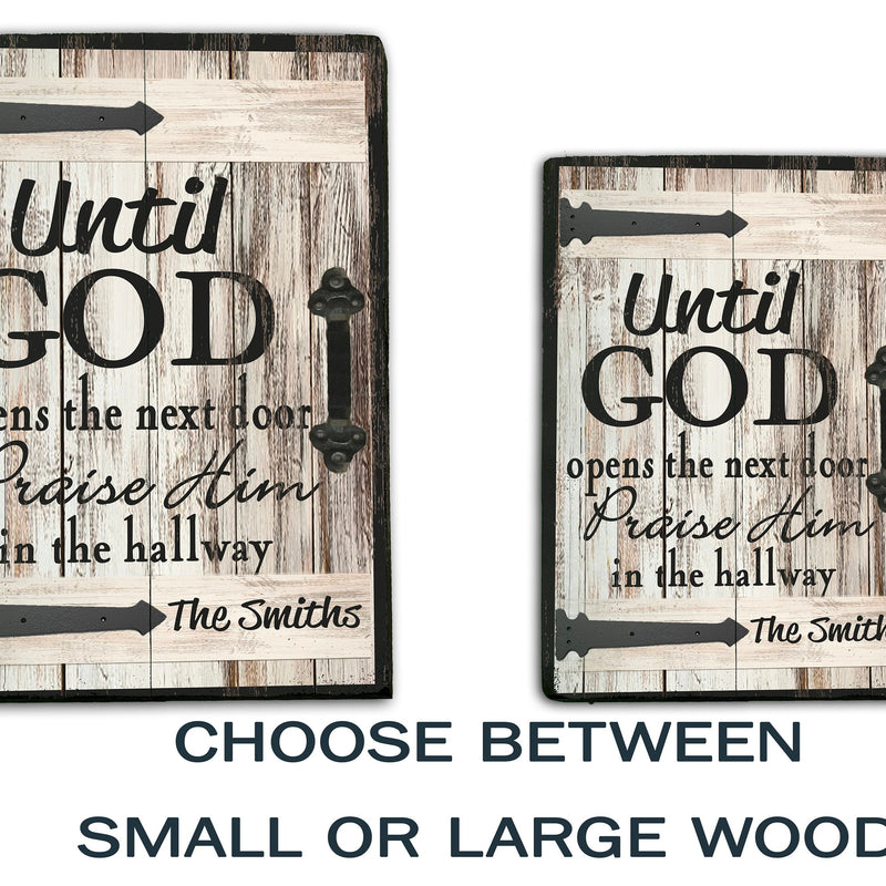 Praise Him in the Hallway - Christian Wood Sign