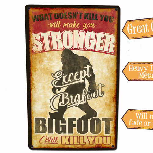 Bigfoot Sign - Quality Metal. Use Indoors or Outdoors